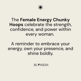 Female Energy Chunky Hoops Silver - Blanksn Jewellery-[motivational and inspirational Jewellery]- [beautiful Jewellery]