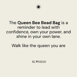 'QUEEN BEE' Handcrafted Beaded Bag - Blanksn Jewellery-[motivational and inspirational Jewellery]- [beautiful Jewellery]