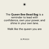 'QUEEN BEE' Handcrafted Beaded Bag - Blanksn Jewellery-[motivational and inspirational Jewellery]- [beautiful Jewellery]